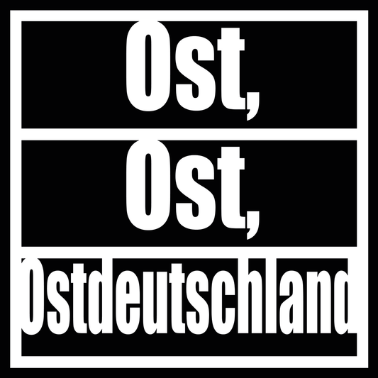 50 Aufkleber „Ost, Ost, Ostdeutschland“